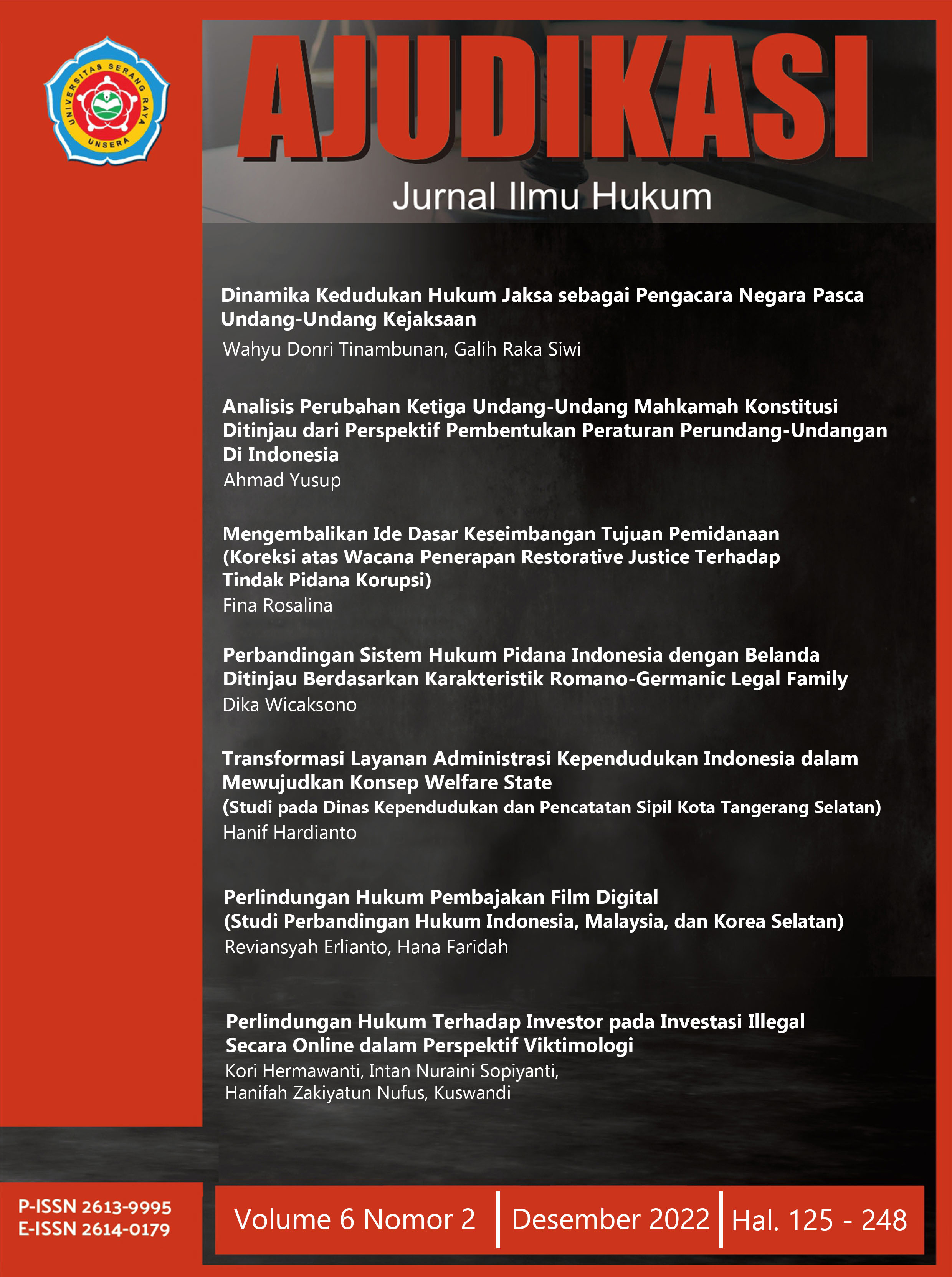 					View Vol. 6 No. 2 (2022): Ajudikasi : Jurnal Ilmu Hukum
				