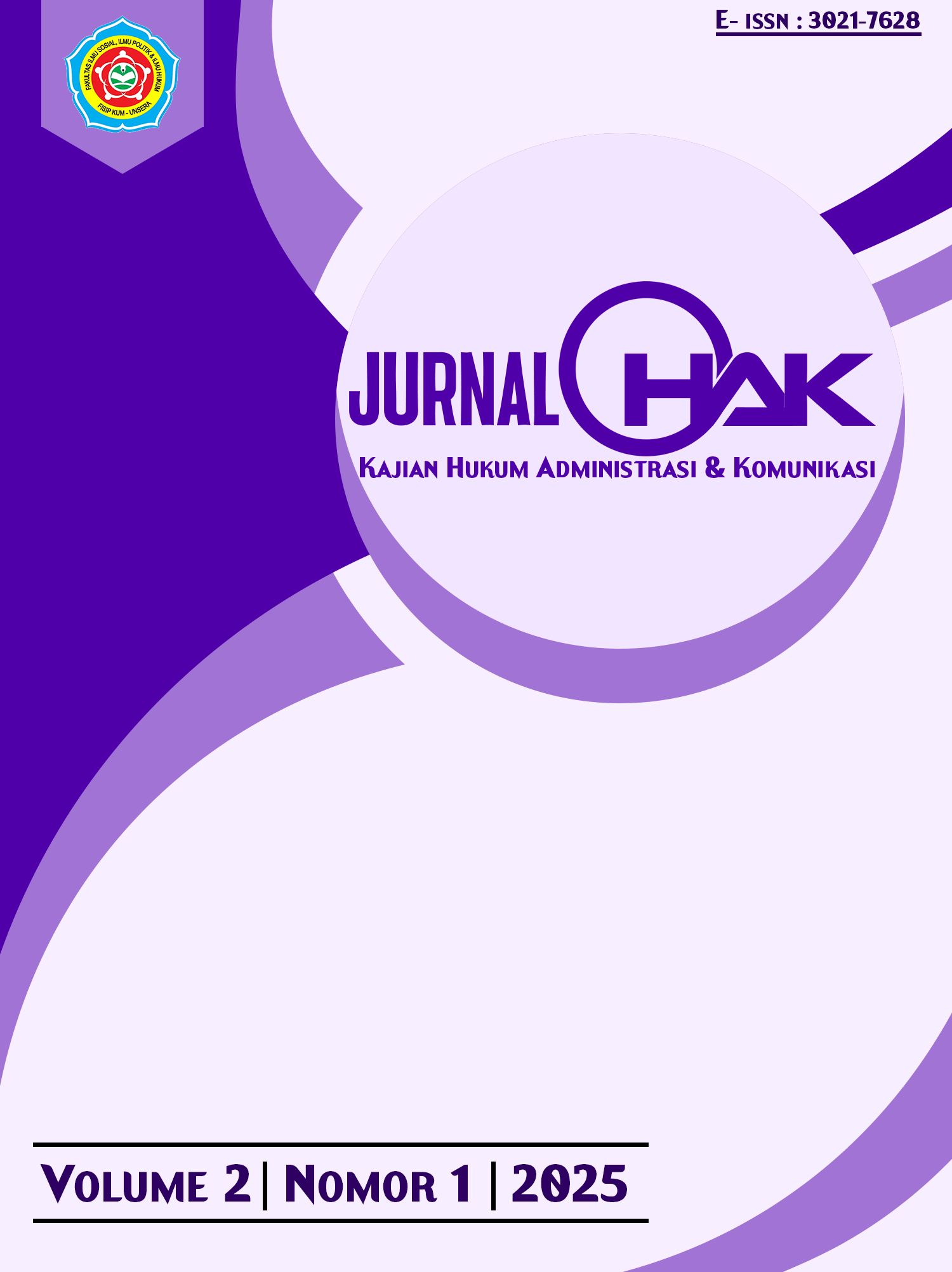					View Vol. 2 No. 1 (2025): Jurnal HAK : Kajian Ilmu Hukum, Administrasi Negara, dan Komunikasi
				